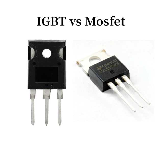 IGBT vs MOSFET ：Concepts, Differences and Applications